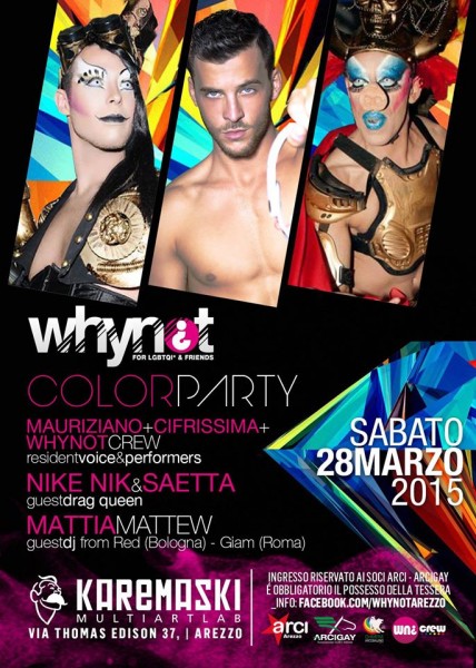 “WhyNot¿” al Karemaski di Arezzo un color party sabato 28 marzo
