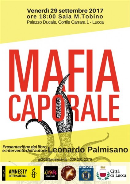 Lucca presentazione del libro Mafia Caporale di Leonardo Palmisano