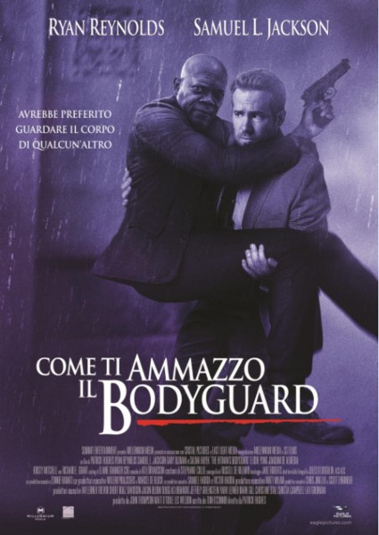 Cinema Film Come ti ammazzo il bodyguard Arezzo Firenze Grosseto Livorno Lucca Massa Carrara Pisa Pistoia Prato Siena
