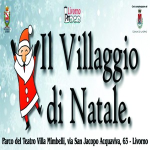 Livorno Magico Villaggio di Natale 2017