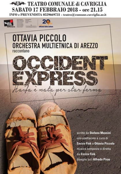 Cavriglia teatro Occident Express con Ottavia Piccolo Arezzo