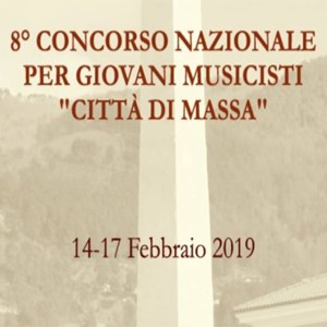 Massa concorso musicale 8° Concorso nazionale per giovani musicisti Città di Massa Massa Carrara