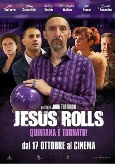 Film Cinema Jesus Rolls - Quintana è tornato Arezzo Firenze Grosseto Livorno Lucca Massa Carrara Pisa Pistoia Prato Siena