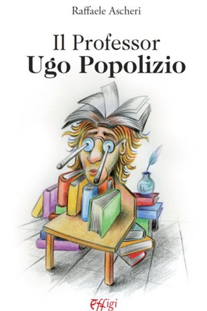 Grosseto presentazione del libro Il prof. Ugo Popolizio 