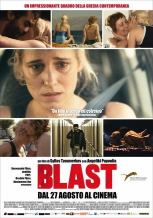 Dal 27 agosto nelle sale il film "Blast" di Syllas Tzoumerkas