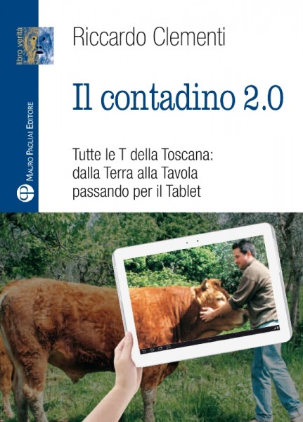Il 4 settembre presentazione del libro "Il Contadino 2.0" di Riccardo Clementi