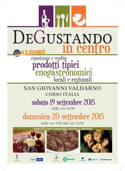 Dal 19 al 20 settembre a San Giovanni Valdarno si terrà "Degustando in centro"
