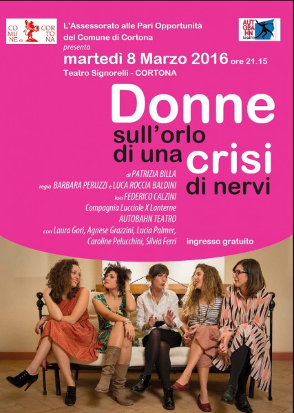 Cortona teatro Donne sull'orlo di una crisi di nervi Arezzo