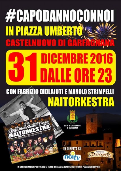 Castelnuovo di Garfagnana festa Capodanno con Noi Lucca