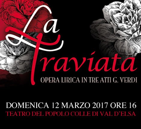Colle Val d'Elsa opera lirica La Traviata Siena